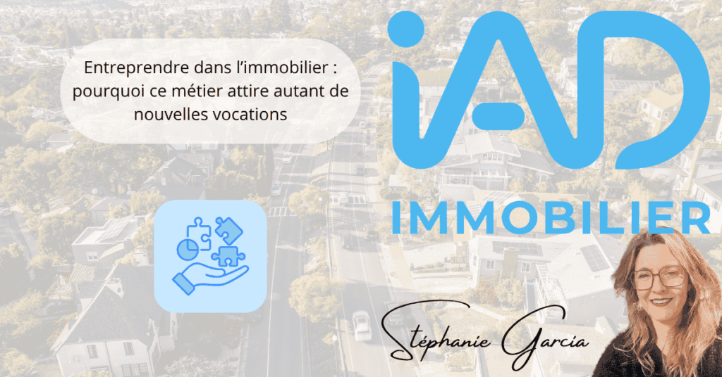 Entreprendre dans l’immobilier pourquoi ce métier attire autant de nouvelles vocations